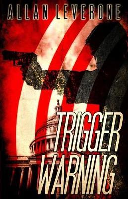 Trigger Warning by Allan Leverone image