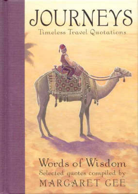 Journeys: Timeless Travel Quotations: Timeless Travel Quotations (Words of Wisdom) on Hardback