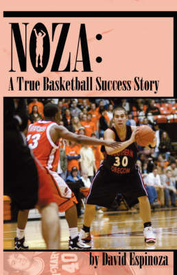 Noza: A True Basketball Success Story by David Espinoza image