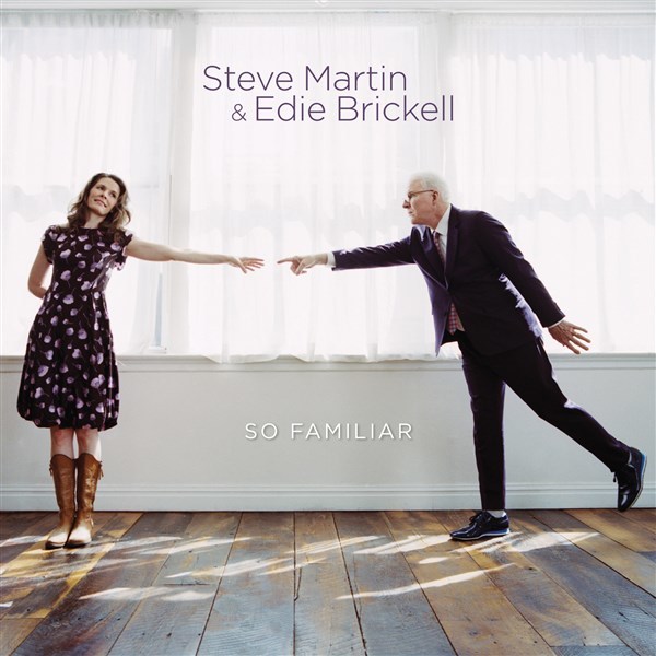 So Familiar on CD by Steve Martin & Edie Brickell