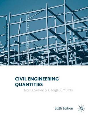 Civil Engineering Quantities by Ivor H. Seeley image