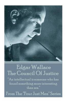Edgar Wallace - The Council of Justice by Edgar Wallace image