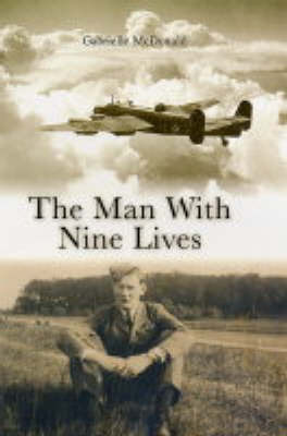 The Man with Nine Lives by Gabrielle McDonald-Rothwell image