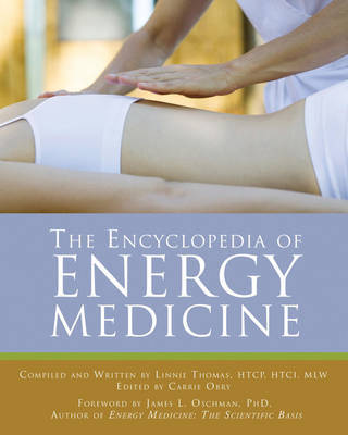 The Encyclopedia of Energy Medicine on Paperback by Linnie Thomas