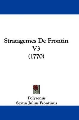 Stratagemes De Frontin V3 (1770) by Polyaenus image
