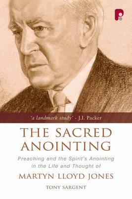 The Sacred Anointing by Tony Sargent