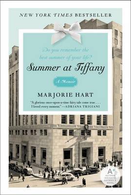 Summer at Tiffany A Memoir by Marjorie Hart