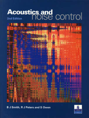 Acoustics and Noise Control on Paperback by B.J. Smith