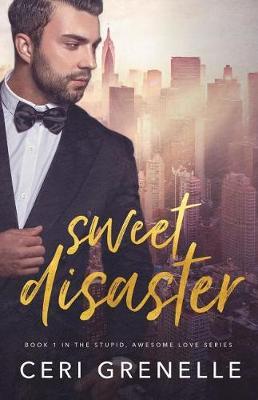 Sweet Disaster by Ceri Grenelle image