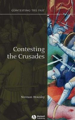 Contesting the Crusades by Norman Housley image