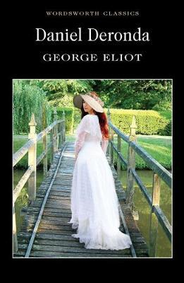 Daniel Deronda by George Eliot