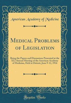 Medical Problems of Legislation by American Academy of Medicine image