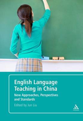 English Language Teaching in China by Jun Liu image