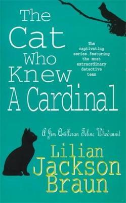 The Cat Who Knew a Cardinal (The Cat Who... Mysteries, Book 12) by Lilian Jackson Braun image