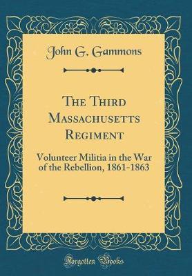 The Third Massachusetts Regiment by John G Gammons image