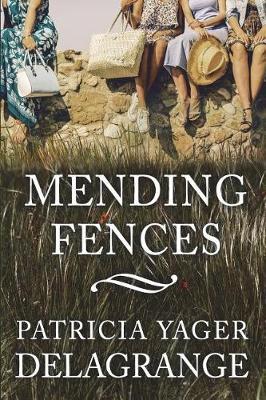 Mending Fences by Patricia Yager Delagrange image