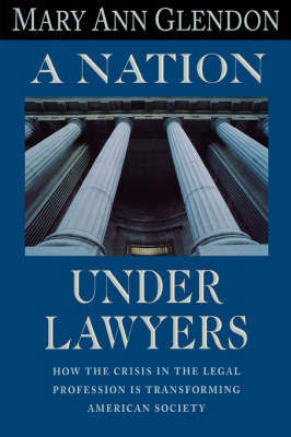 A Nation under Lawyers by Mary Ann Glendon image