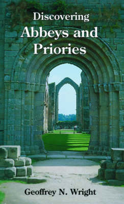 Abbeys and Priories by Geoffrey N. Wright image