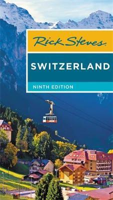 Rick Steves Switzerland (Ninth Edition) by Rick Steves image