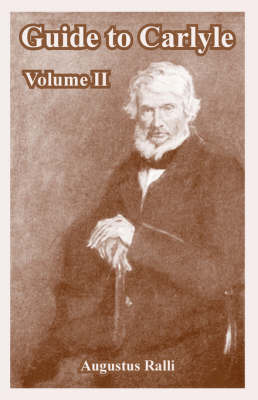 Guide to Carlyle: Volume Two by Augustus Ralli image