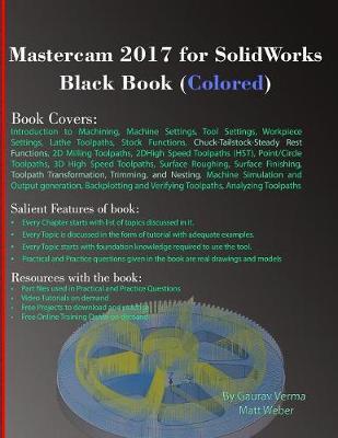 Mastercam 2017 for Solidworks Black Book (Colored) by Gaurav Verma image