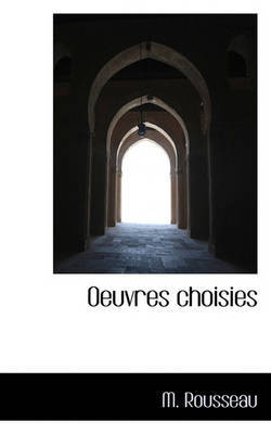 Oeuvres Choisies by M Rousseau image