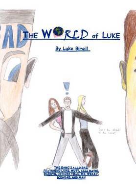 The World of Luke by Luke Birell image