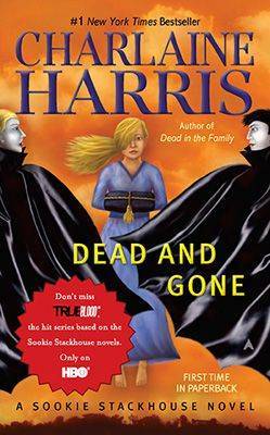 Dead and Gone: Sookie Stackhouse #9 by Charlaine Harris image