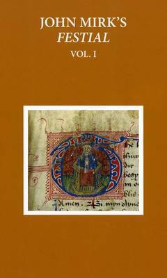 A Critical Edition of John Mirk's Festial, edited from British Library MS Cotton Claudius A.II on Hardback