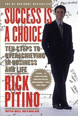 Success Is a Choice by Rick Pitino