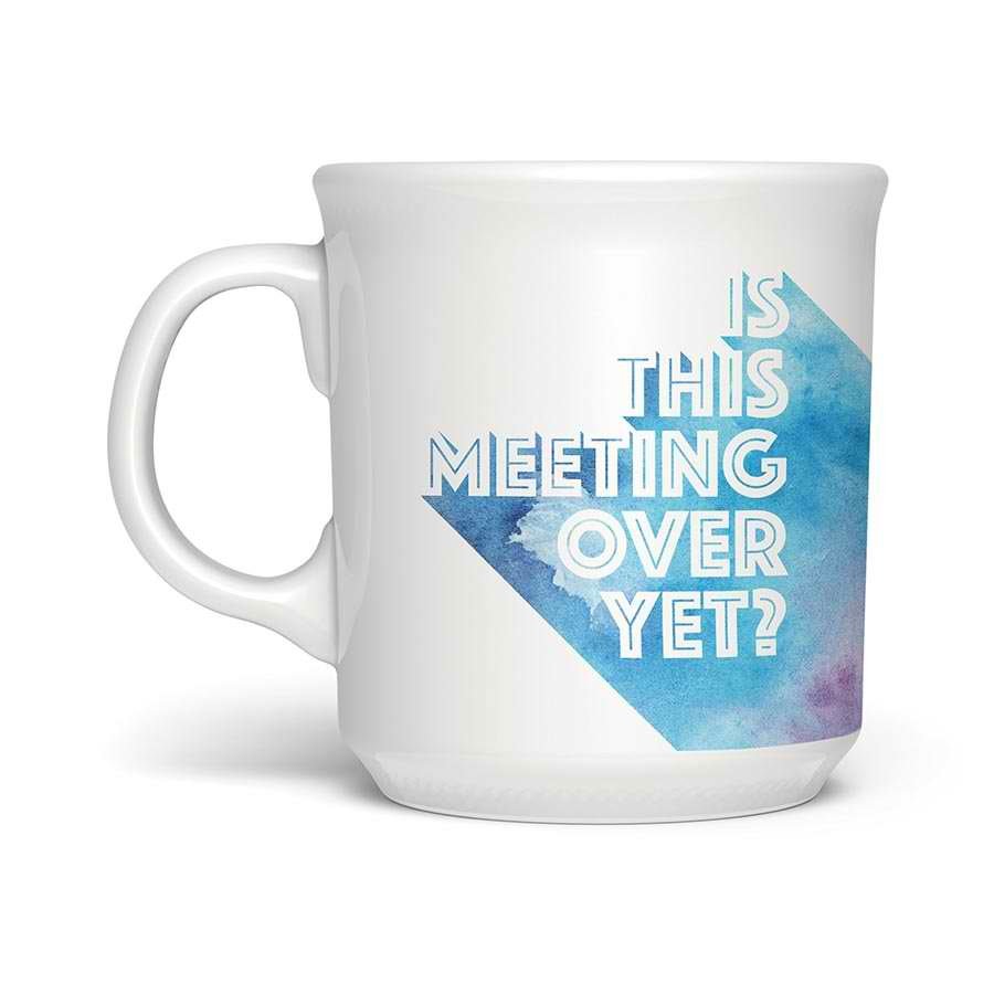 Say Anything Mug - Meeting