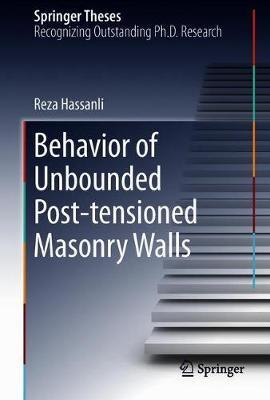 Behavior of Unbounded Post- tensioned Masonry Walls by Reza Hassanli image