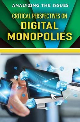 Critical Perspectives on Digital Monopolies by Jennifer Peters image