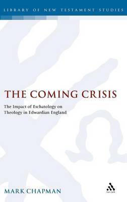The Coming Crisis by Mark D. Chapman image