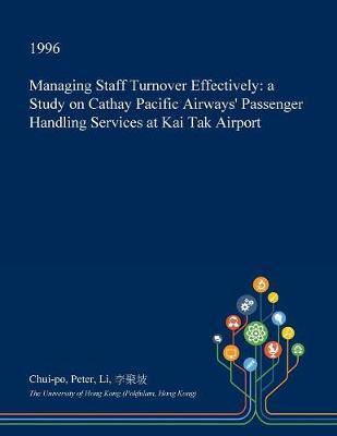 Managing Staff Turnover Effectively by Chui-Po Peter Li image