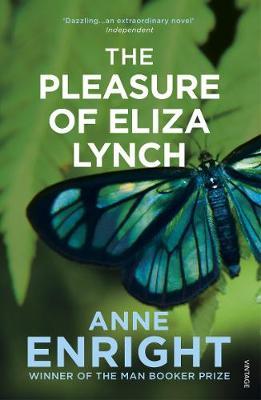 The Pleasure Of Eliza Lynch by Anne Enright image