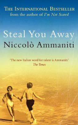 Steal You Away on Paperback by Niccolo Ammaniti