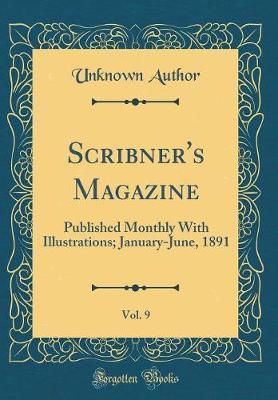 Scribner's Magazine, Vol. 9 by Unknown Author image