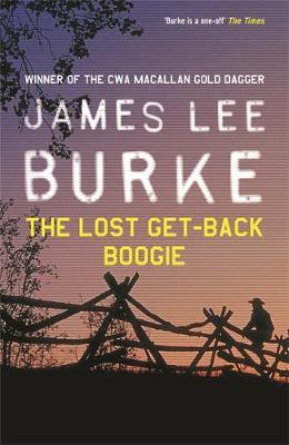 The Lost Get-Back Boogie by James Lee Burke image