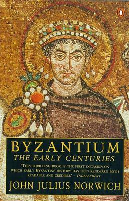 Byzantium: The Early Centuries: v. 1 by John Julius Norwich image