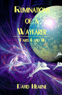 Ruminations of a Wayfarer: Parts I and II by David Hearne image