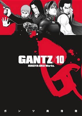 Gantz: v. 10 on Paperback by Hiroya Oku