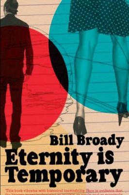 Eternity is Temporary by Bill Broady image