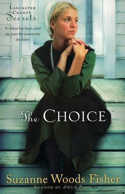 The Choice by Suzanne Woods Fisher image