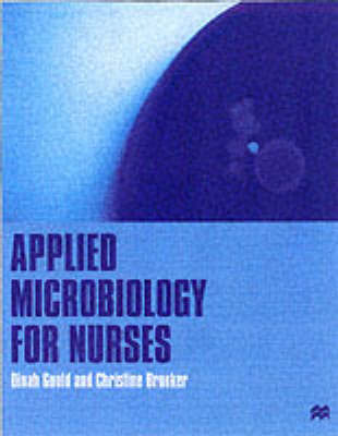 Applied Microbiology for Nurses by Dinah Gould image