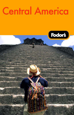 Fodor's Central America on Paperback by Fodor Travel Publications