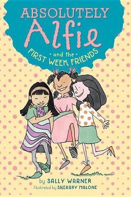 Absolutely Alfie and the First Week Friends image