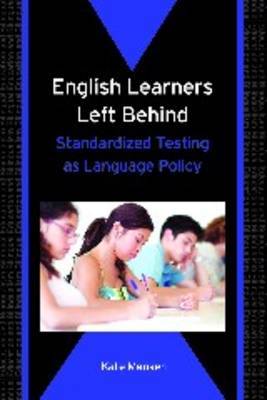 English Learners Left Behind by Kate Menken image