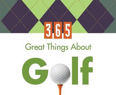 365 Great Things about Golf image