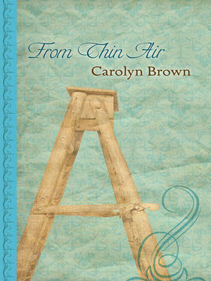 From Thin Air on Hardback by Carolyn Brown